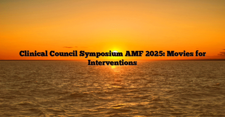 Clinical Council Symposium AMF 2025: Movies for Interventions